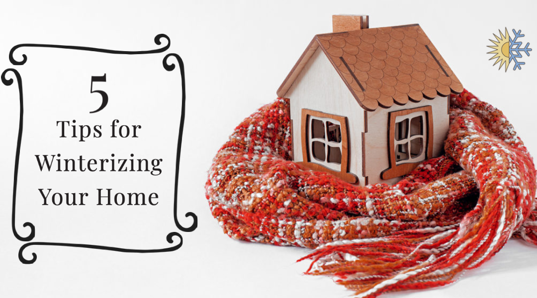 What Are 5 Ways You Can Winterize Your Home?